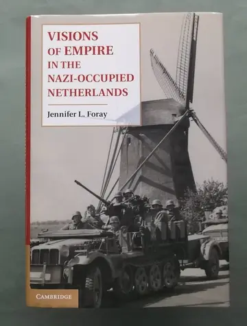 Cover of Visions of Empire in the Nazi-Occupied Netherlands