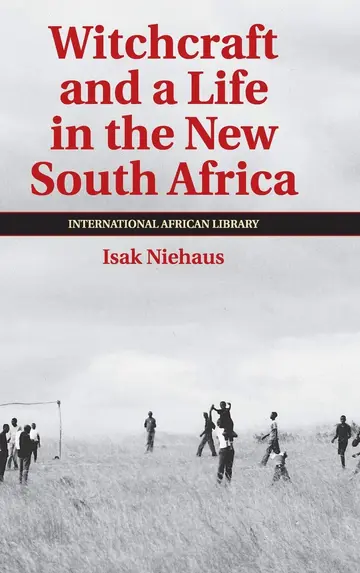 Cover of Witchcraft and a Life in the New South Africa