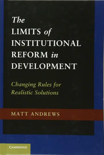 Cover of The Limits of Institutional Reform in Development
