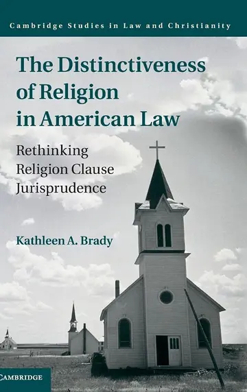Cover of The Distinctiveness of Religion in American Law