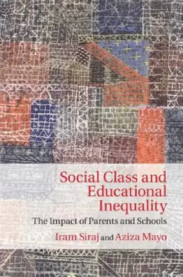Cover of Social Class and Educational Inequality