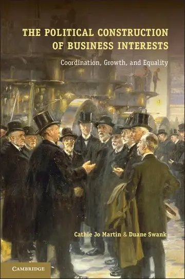 Cover of The Political Construction of Business Interests