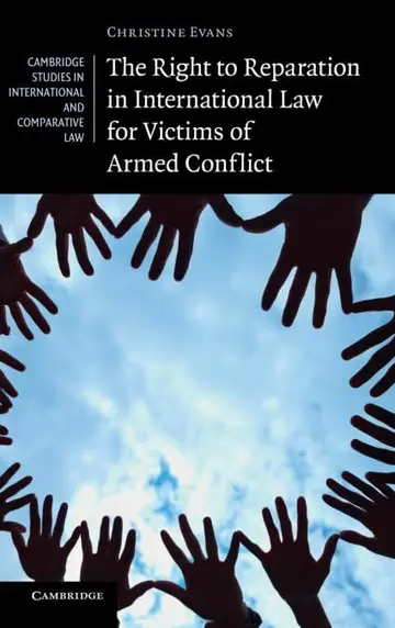 Cover of The Right to Reparation in International Law for Victims of Armed Conflict
