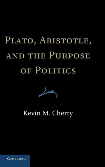 Cover of Plato, Aristotle, and the Purpose of Politics