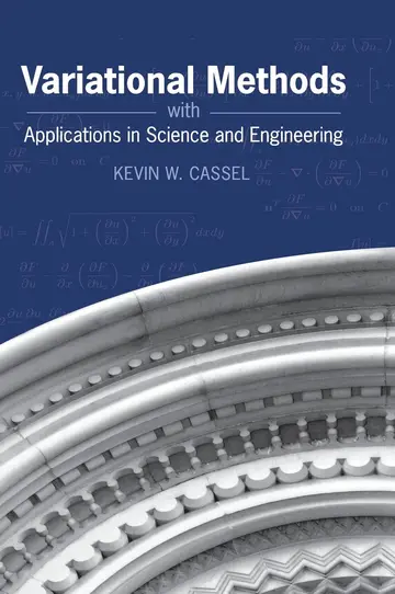 Cover of Variational Methods with Applications to Science and Engineering