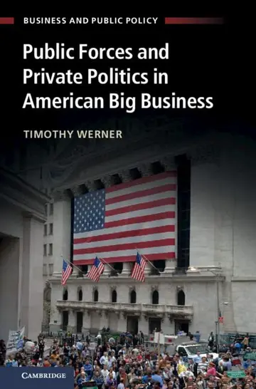 Cover of Public Forces and Private Politics in American Big Business