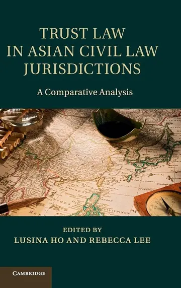Cover of Trust Law in Asian Civil Law Jurisdictions