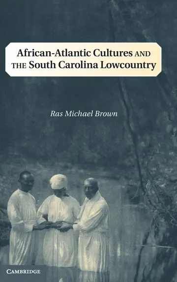 Cover of African-Atlantic Cultures and the South Carolina Lowcountry