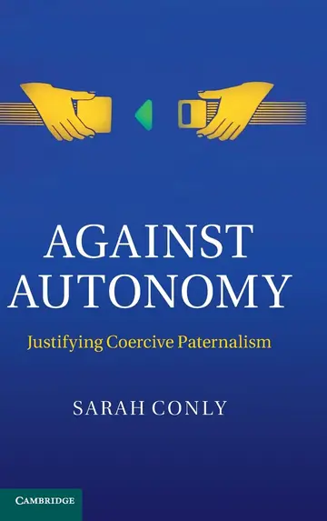 Cover of Against Autonomy