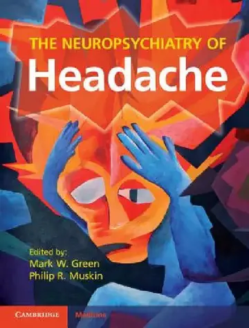 Cover of The Neuropsychiatry of Headache