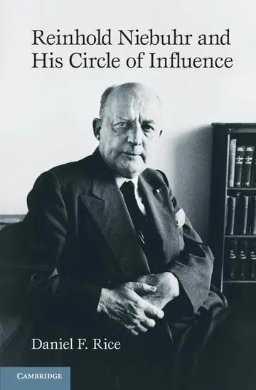 Cover of Reinhold Niebuhr and His Circle of Influence