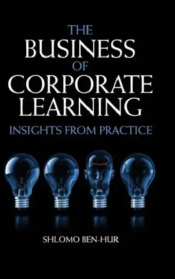 Cover of The Business of Corporate Learning