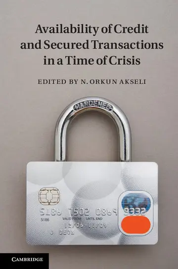 Cover of Availability of Credit and Secured Transactions in a Time of Crisis