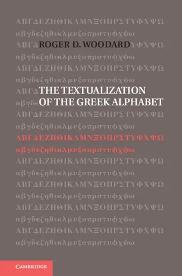 Cover of The Textualization of the Greek Alphabet