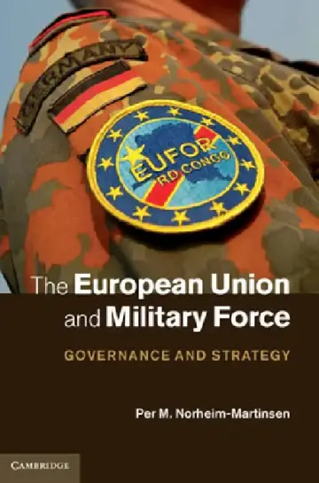 Cover of The European Union and Military Force