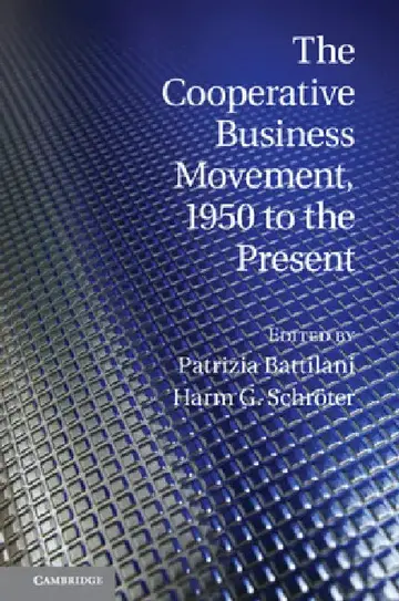 Cover of The Cooperative Business Movement, 1950 to the Present