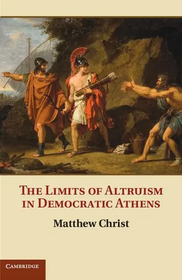 Cover of The Limits of Altruism in Democratic Athens
