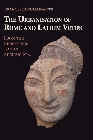 Cover of Urbanisation of Rome and Latium Vetus