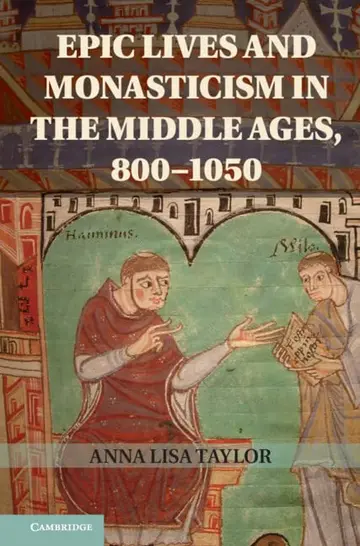 Cover of Epic Lives and Monasticism in the Middle Ages, 800–1050