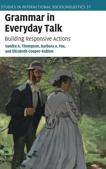 Cover of Grammar in Everday Talk Building Responsive Actions