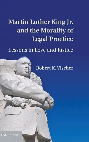 Cover of Martin Luther King Jr. and the Morality of Legal Practice