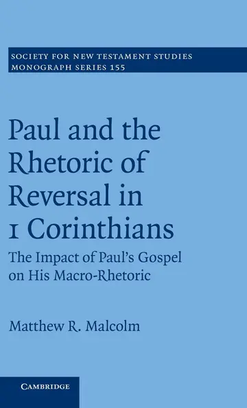 Cover of Paul and the Rhetoric of Reversal in 1 Corinthians