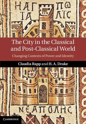Cover of The City in the Classical and Post-Classical World