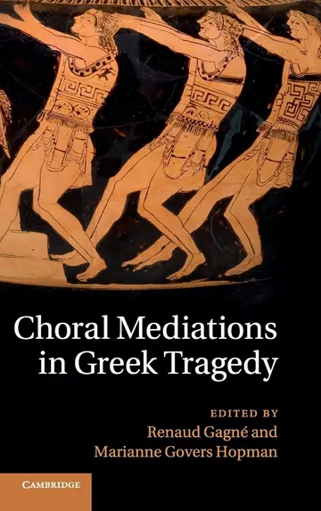 Cover of Choral Mediations in Greek Tragedy
