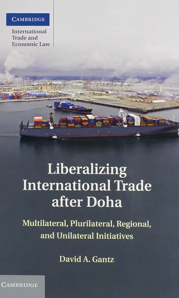 Cover of Liberalizing International Trade after Doha