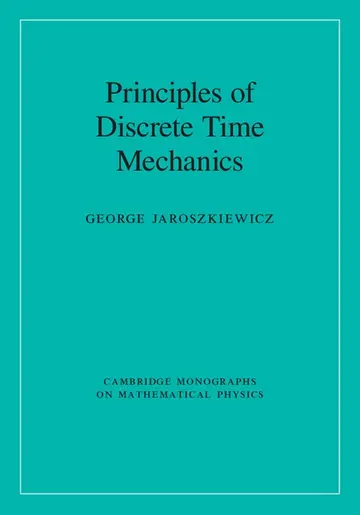 Cover of Principles of Discrete Time Mechanics