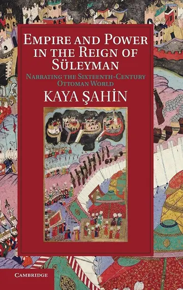 Cover of Empire and Power in the Reign of Suleyman