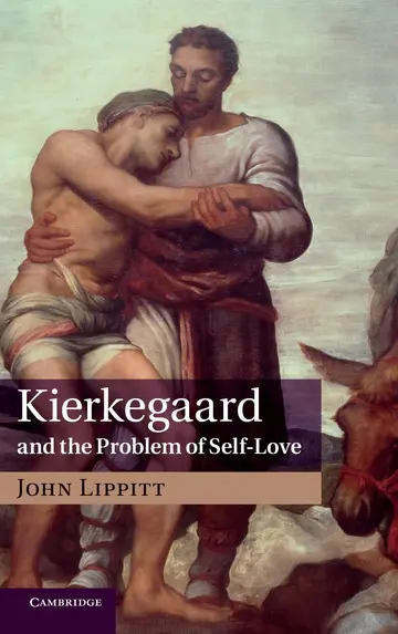 Cover of Kierkegaard and the Problem of Self-Love