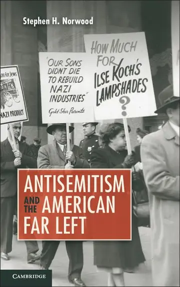 Cover of Antisemitism and the American Far Left