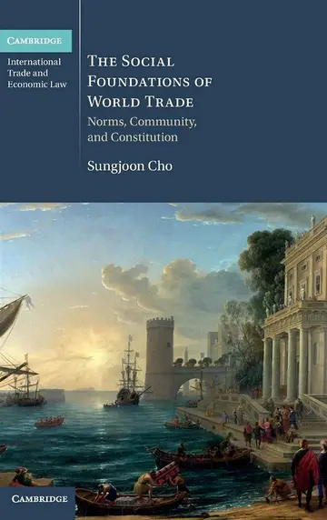 Cover of The Social Foundations of World Trade