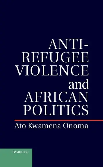 Cover of Anti-Refugee Violence and African Politics