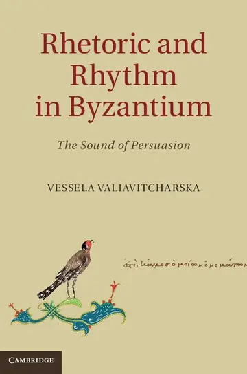 Cover of Rhetoric and Rhythm in Byzantium