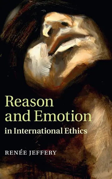 Cover of Reason and Emotion in International Ethics