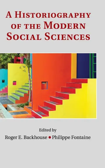 Cover of A Historiography of the Modern Social Sciences