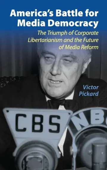 Cover of America's Battle for Media Democracy