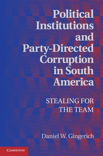 Cover of Political Institutions and Party-Directed Corruption in South America