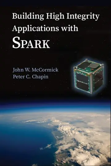 Cover of Building High Integrity Applications with SPARK