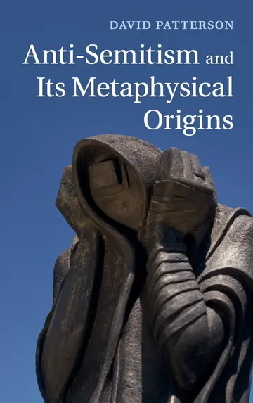 Cover of Anti-Semitism and its Metaphysical Origins
