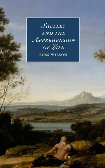 Cover of Shelley and the Apprehension of Life