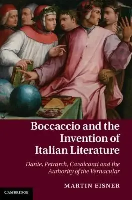 Cover of Boccaccio and the Invention of Italian Literature
