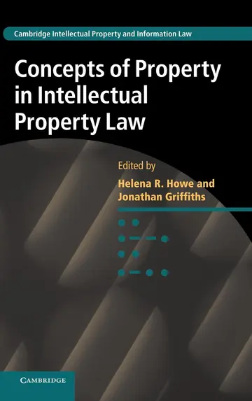 Cover of Concepts of Property in Intellectual Property Law