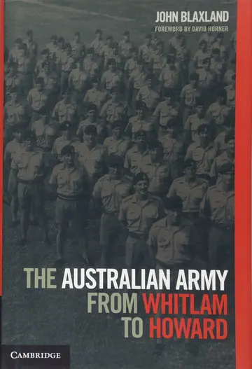 Cover of The Australian Army from Whitlam to Howard