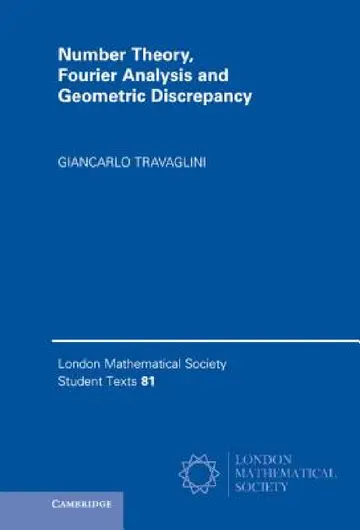 Cover of Number Theory, Fourier Analysis and Geometric Discrepancy