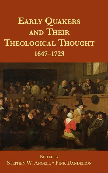 Cover of Early Quakers and Their Theological Thought