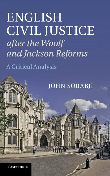 Cover of English Civil Justice after the Woolf and Jackson Reforms