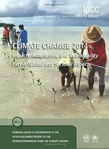 Cover of Climate Change 2014 - Impacts, Adaptation and Vulnerability